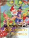 Vogl, Christl & Hof, Rob van het - De avonturen van de kabouters Puntmuts
