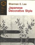 LEE, Sherman E. - Japanese Decorative Style. [First Icon Edition].