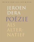 Jeroen Dera - (1) Poezie Als Alternatief