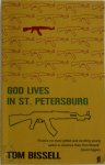 Tom Bissell - God lives in St. Petersburg : and others stories