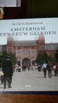Peter Scherpenisse - Amsterdam een eeuw geleden