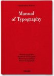 BODONI. GIAMBATTISTA. - Manuel of Typography - Manuale tipografico - Handbuch der Typografie - Manuel typographique - Manual de tipografia.