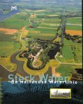 Will, Chris - Sterk water / De Hollandse Waterlinie.