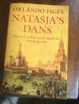 Figes, O. - Natasja's dans / een culturele geschiedenis van Rusland