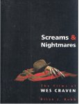 Robb, Brian J. - Screams & Nightmares - The films of Wes Craven