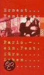 Ernest Hemingway - Paris, ein Fest fürs Leben