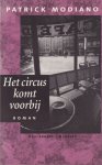 Modiano, Patrick - Het circus komt voorbij