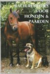 Margriet Dudok van Heel - Bach-remedies voor honden en paarden