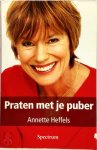 Annette Heffels 66813 - Praten met je puber Betekent nadenken over jezelf