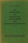 Gaulhofer, Karl - Die Fusshaltung -Ein Beitrag zur Stilgeschichte der menschlichen Bewegung Gaulhofer, Karl - Die Fusshaltung -Ein Beitrag zur Stilgeschichte der menschlichen Bewegung