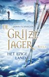John Flanagan - De Grijze Jager 3 - Het ijzige land