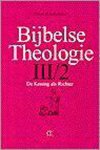 Breukelman - Bijbelse theologie iii 2 - de koning als richter (s)