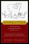TILLMAN, LYNNE. - Bookstore. The Life and Times of Jeannette Watson and Books & Co. isbn 9780151004256