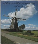 Ger Dekkers - Wind En Watermolens In Overijssel