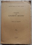 Langendonck van Telemaco - Calculo de concreto armado 2 delen Deel 1 500 blz 1954, Deel 2 634 blz 1950