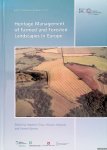 Trow, Stephen & Vincent Michael Holyoak & Emmet Byrnes - Heritage Management of Farmed and Forested Landscapes in Europe