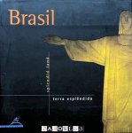 Francisco Viana, Maiá Mendonca - Brasil. Splendid land / Terra esplendida