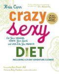 Kris Carr - Crazy Sexy Diet