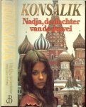 KONSALIK HEINZ G werd in 1921 in keulen geboren  Vertaling Pieter Grashoff - NADJA,DE DOCHTER VAN DE DUIVEL