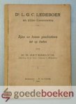 Beversluis, N.H. - Ds. L.G.C. Ledeboer en zijne gemeenten --- Zijne en hunne geschiedenis tot op heden. Door N.H. Beversluis, ouderling bij de Geref. Gemeente te Middelburg.