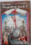 Smulders Lea, illustrator: Pullens Rene - Groot Pietje Prik boek 3 Pietje Prik en het circus Applaus voor Pietje Prik Het betoverde huis van Pietje Prik