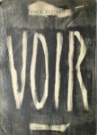 Paul Éluard 14172 - Voir - Poèmes, Peintures, Dessins