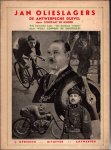 De Kinder, Constant / Coppens de Houthulst, Willy - Antwerpsche duivel : uit het sportieve en oorlogsleven van Jan Olieslagers De Kinder, Constant / Coppens de Houthulst, Willy - Antwerpsche duivel : uit het sportieve en oorlogsleven van Jan Olieslagers