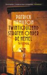 Patrick Hamilton - Twintigduizend Straten Onder De Hemel