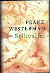 Westerman, Frank - Stikvallei