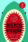 Rob Fijlstra, Leo van de Voort - Risicovreugde leid liever evident gevaarlijk dan ogenschijnlijk veilig
