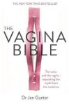 Dr. Jennifer Gunter - The Vagina Bible