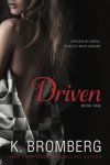 K Bromberg - Driven