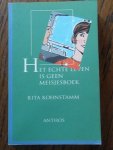 Kohnstamm, Rita - Het echte leven is geen meisjesboek