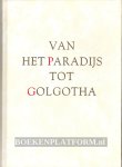 Beecher, Keyes Nelson - Van het Paradijs tot Golgotha