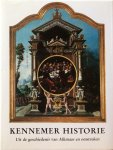 Bijl, Dr. M. van der e.a. (red.) - Kennemer historie; uit de geschiedenis van Alkmaar en omstreken