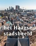 Marcel Teunissen - Het Haagse stadsbeeld