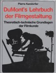 Kandorfer,Pierre - Dumont,s lehrbuch der filmgestaltung