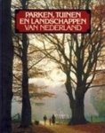 Schaap & Van den Berg - PARKEN, TUINEN EN LANDSCHAPPEN VAN NEDERLAND