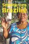 Mary-Ann Sandifort - (1) Smeltkroes Brazilie