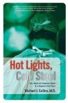 Dr Michael J Collins - Hot Lights, Cold Steel
