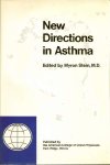 Myron, M. D. Stein - New Directions in Asthma