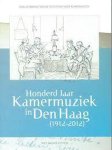 P.A. Wackie Eysten - 100 jaar kamermuziek in Den Haag
