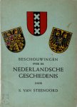 S. Van Steenoord - Beschouwingen over de Nederlandsche geschiedenis Geautoriseerde vertaling uit het Duitsch