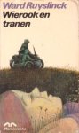 Ruyslinck, Ward - Wierook en tranen Mrnixreeks mr13]