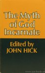 HICK, J., (ED.) - The myth of God incarnate.