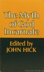 HICK, J., (ED.) - The myth of God incarnate.