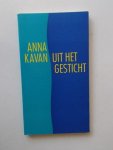 KAVAN, ANNA, - Uit het gesticht.