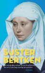 Frans Willem Verbaas - Suster Bertken