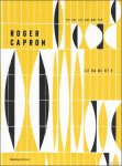 Pierre Staudenmeyer, Jacotte Capron, Flavien Gaillard - ROGER CAPRON : Céramiste