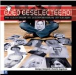 HAGEDOORN, N. & HAMPSINK, M. - Goed geselecteerd